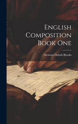 English Composition Book One|Stratton Duluth Brooks