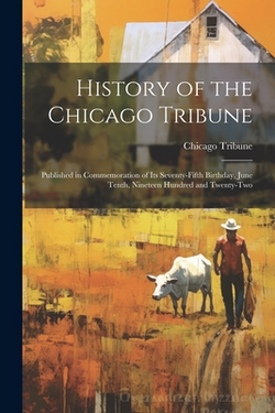 History of the Chicago Tribune|Chicago Tribune