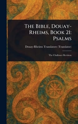 The Bible, Douay-Rheims, Book 21|Douay-Rheims