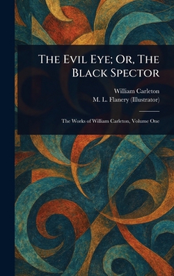 The Evil Eye|William Carleton