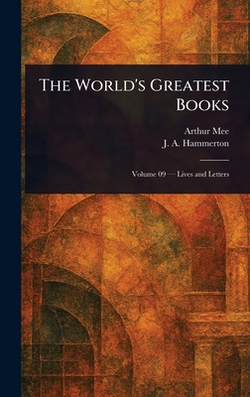 The World's Greatest Books|Arthur Mee