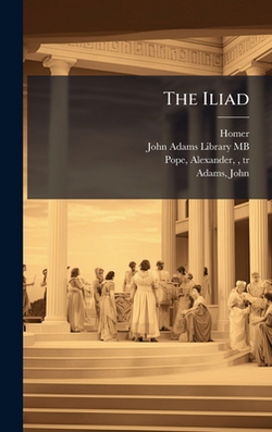 The Iliad|Homer Homer