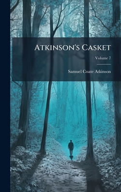 Atkinson's Casket|Samuel Coate Atkinson