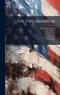 The Two Americas|Henry Llewellyn Williams