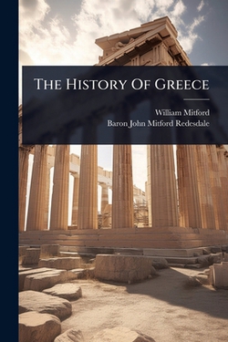 The History Of Greece|William Mitford