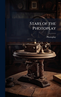 Stars of the Photoplay|Photoplay (Chicago)