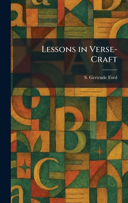 Lessons in Verse-Craft|S. Gertrude Ford