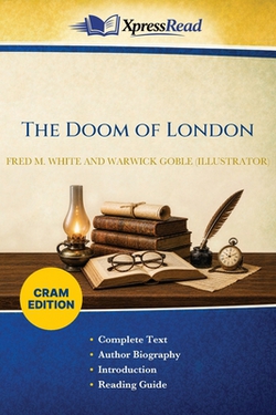 The Doom of London (Cram Edition)|Fred M. (Fred Merrick) White