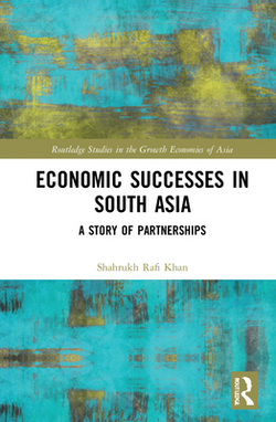 Economic Successes in South Asia|Shahrukh Rafi Khan
