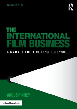 The International Film Business|Angus Finney