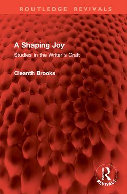 A Shaping Joy|Cleanth Brooks