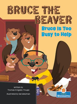 Bruce Is Too Busy to Help|Thomas Kingsley Troupe