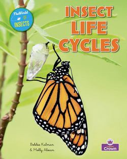 Insect Life Cycles|Molly Aloian