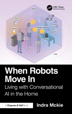 When Robots Move In|Indra McKie