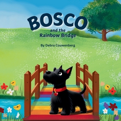 Bosco and the Rainbow Bridge|Debra Couwenberg