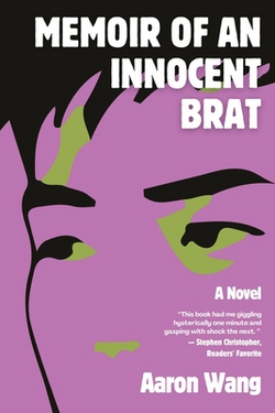 Memoir of an Innocent Brat|Aaron Wang