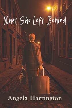What She Left Behind|Angela Harrington