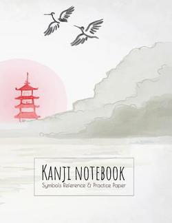 Kanji Notebook Symbols Reference & Practice Paper|Ashley's Japanese Writing Notebooks