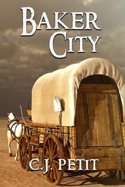 Baker City|C. J. Petit