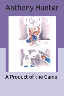 Product of the Game|Anthony Hunter