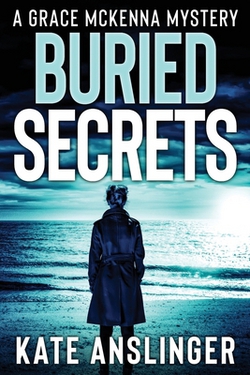 Buried Secrets|Kate Anslinger