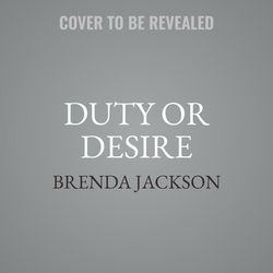 Duty or Desire|Brenda Jackson