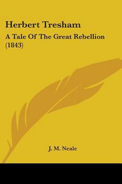 Herbert Tresham|J. M. Neale