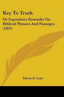 Key To Truth|Edwin H. Lake