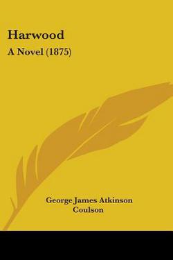 Harwood|George James Atkinson Coulson