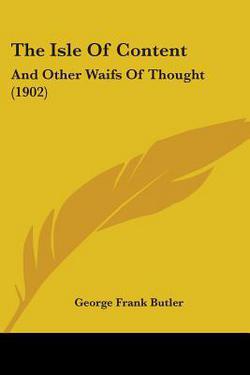 The Isle Of Content|George Frank Butler