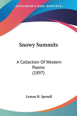 Snowy Summits|Lyman H. Sproull