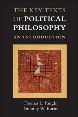 The Key Texts of Political Philosophy|Thomas L. Pangle