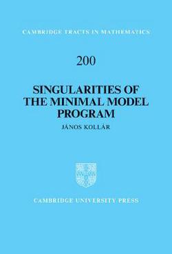 Singularities of the Minimal Model Program|János Kollár