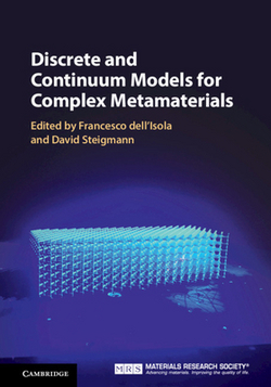 Discrete and Continuum Models for Complex Metamaterials|Francesco Dell'isola