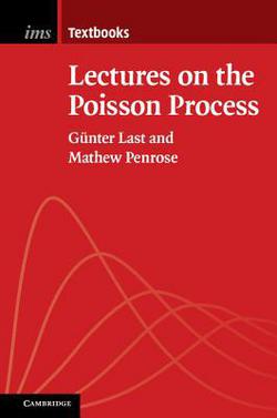 Lectures on the Poisson Process|Günter Last
