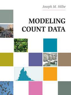 Modeling Count Data|Joseph M. Hilbe