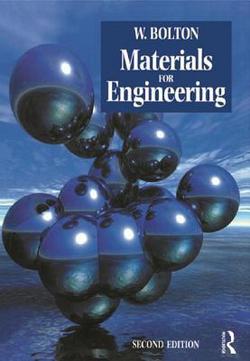 Materials for Engineering|W. Bolton