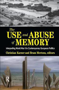 The Use and Abuse of Memory|Christian Karner