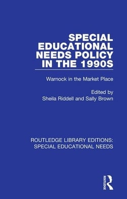 Special Educational Needs Policy in the 1990s|Sheila Riddell