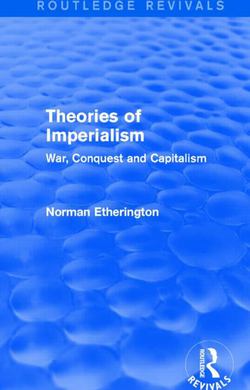 Theories of Imperialism (Routledge Revivals)|Norman Etherington