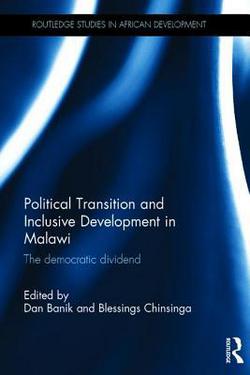 Political Transition and Inclusive Development in Malawi|Dan Banik