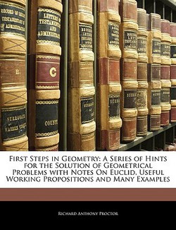 First Steps in Geometry|Richard Anthony Proctor