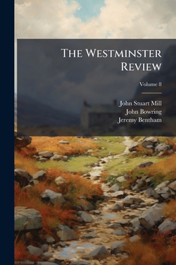The Westminster Review|John Stuart Mill