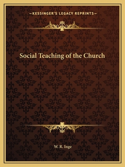 Social Teaching of the Church|W. R. Inge