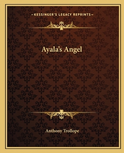 Ayala's Angel|Anthony Trollope