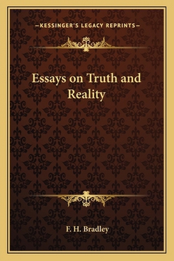 Essays on Truth and Reality|F. H. Bradley