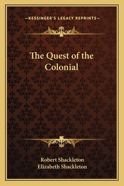 The Quest of the Colonial|Robert Shackleton