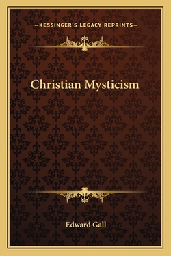 Christian Mysticism|Edward Gall