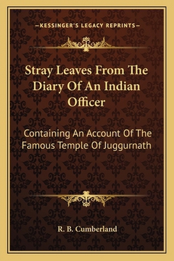 Stray Leaves From The Diary Of An Indian Officer|R. B. Cumberland
