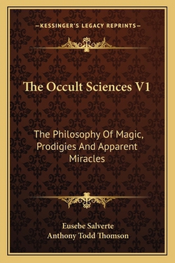 The Occult Sciences V1|Eusebe Salverte